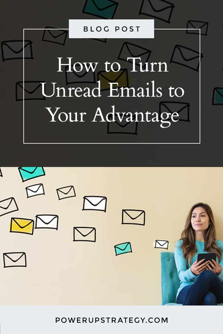 How to Turn Unread Emails to Your Advantage
